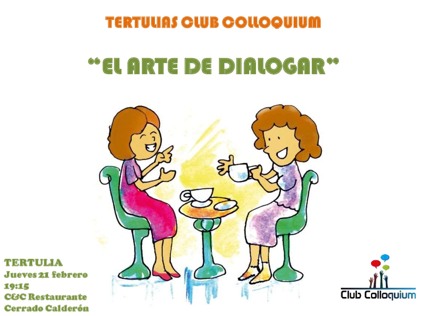 TERTULIA: 'El Arte de Dialogar'